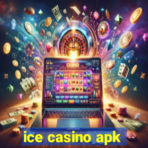 ice casino apk